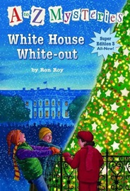 A To Z Mysteries White House White-Out (Super Edition 3)