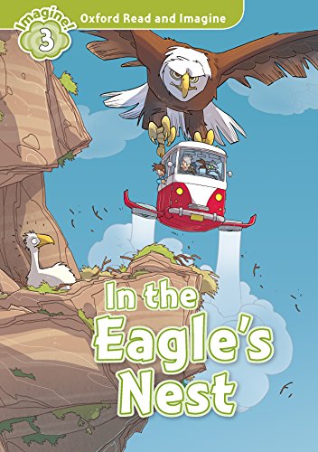 Read and Imagine 3: In the Eagle's Nest