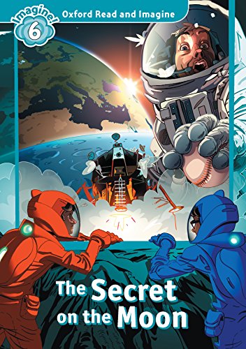 Read and Imagine 6: The Secret On the Moon