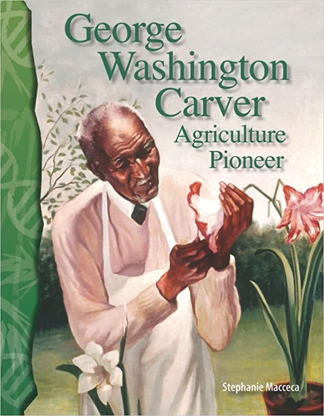 TCM Science Readers Level 5 #2 Life Science George Washington carver:Agriculture Pioneer