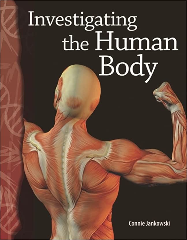 TCM Science Readers Level 6 #14 Life Science Investigating the Human Body