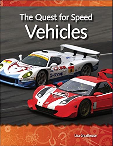 TCM Science Readers Level 4 #9 Forces and Motion The Quest for Speed Vehicles
