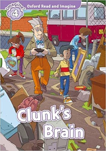 Read and Imagine 4: Clunk's Brain
