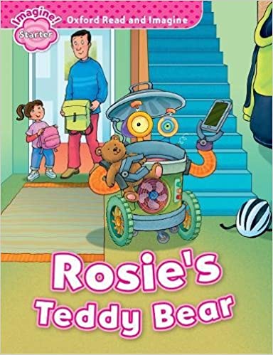 Read and Imagine Starter: Rosie's Teddy Bear