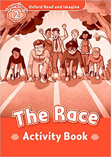 Oxford Read and Imagine 2: The Race AB