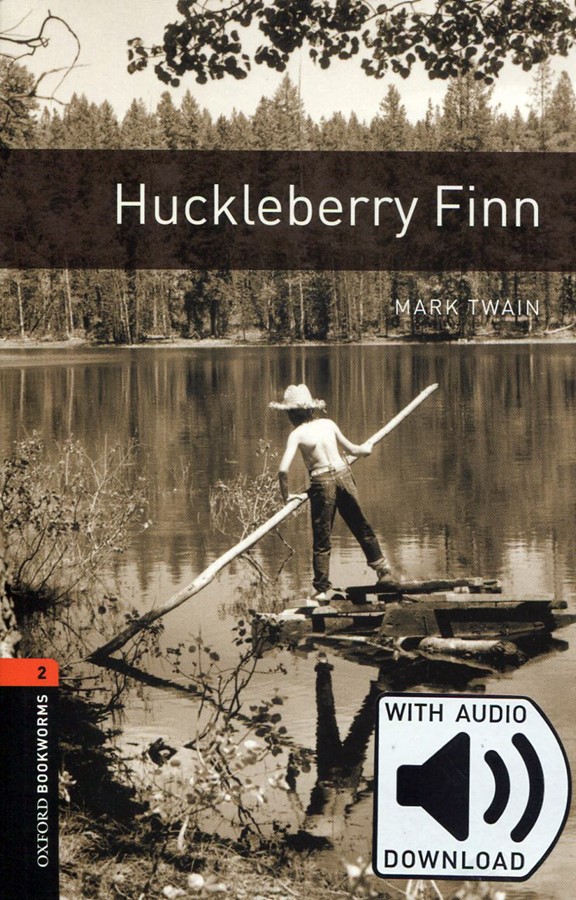 Oxford Bookworms Library 2 Huckleberry Finn With MP3 [미국식 발음]