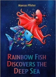 Pictory 3-21 / Rainbow Fish Discovers the Deep
