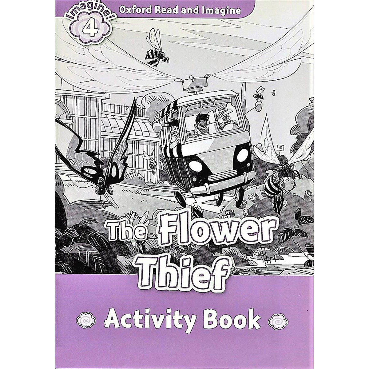 Read and Imagine 4: The Flower Thief AB