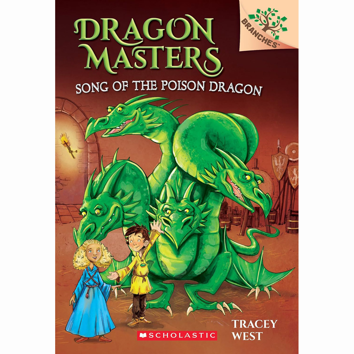 Dragon Masters #5:Song of the Poison Dragon (A Branches Book)