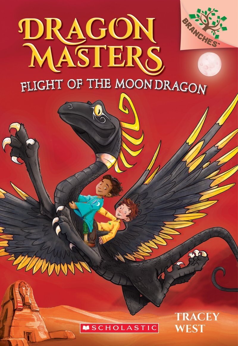 Dragon Masters #6:Flight of the Moon Dragon (A Branches Book)
