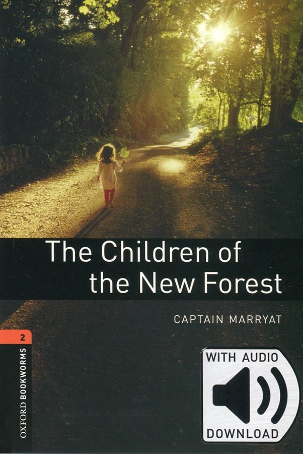 Oxford bookworms Library 2 The Children of the New Forest Pack (Book+MP3) [영국식 발음]