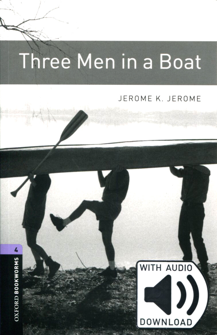 Oxford Bookworms Library 4 Three Men in a Boat Pack (Book+MP3) [영국식 발음]
