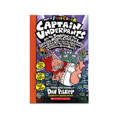 Captain Underpants #3:Captain Underpants and the Invasion (Color Edition)