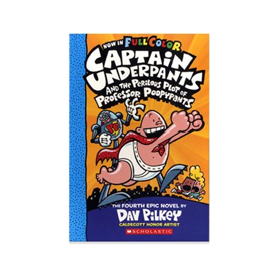 Captain Underpants #4:Captain Underpants and the Perilous Plot  (Color Edition)