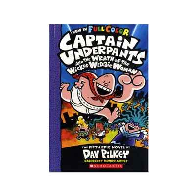 Captain Underpants #5:Captain Underpants and the Wrath  (Color Edition)