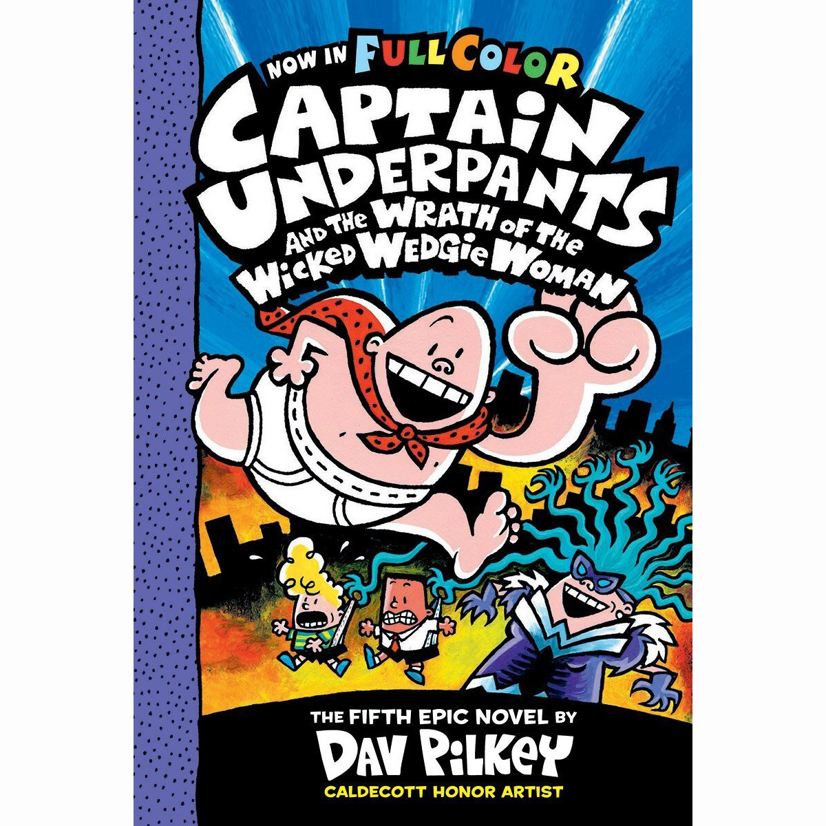 Captain Underpants #5:Captain Underpants and the Wrath  (Color Edition)
