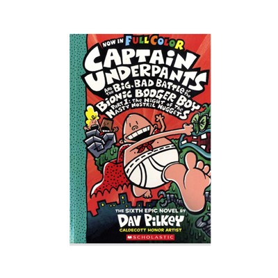 Captain Underpants #6:Captain Underpants and the Big Bad Battle  of the Bionic Part1 (Color Edition)