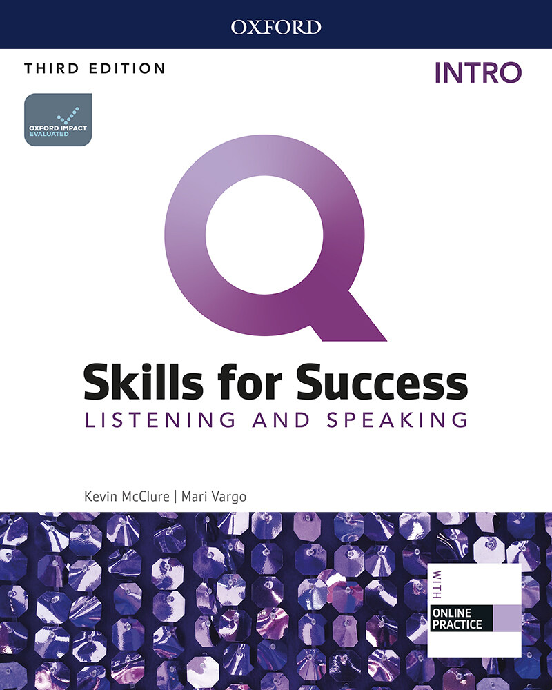 Q 3E: Listening & Speaking Intro SB with Online Practice