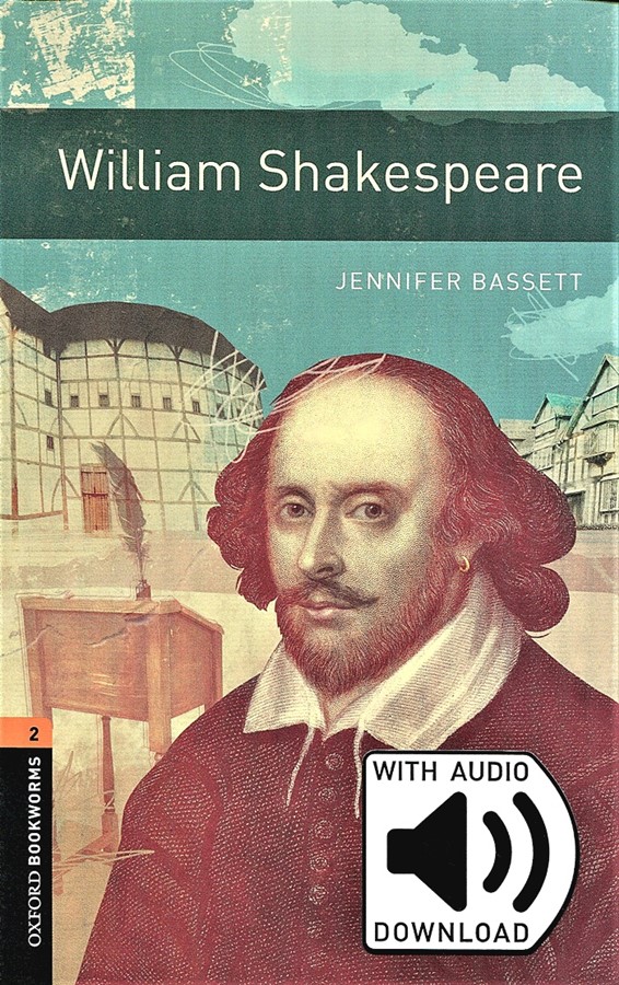 Oxford Bookworms Library 2 William Shakespeare (with MP3)