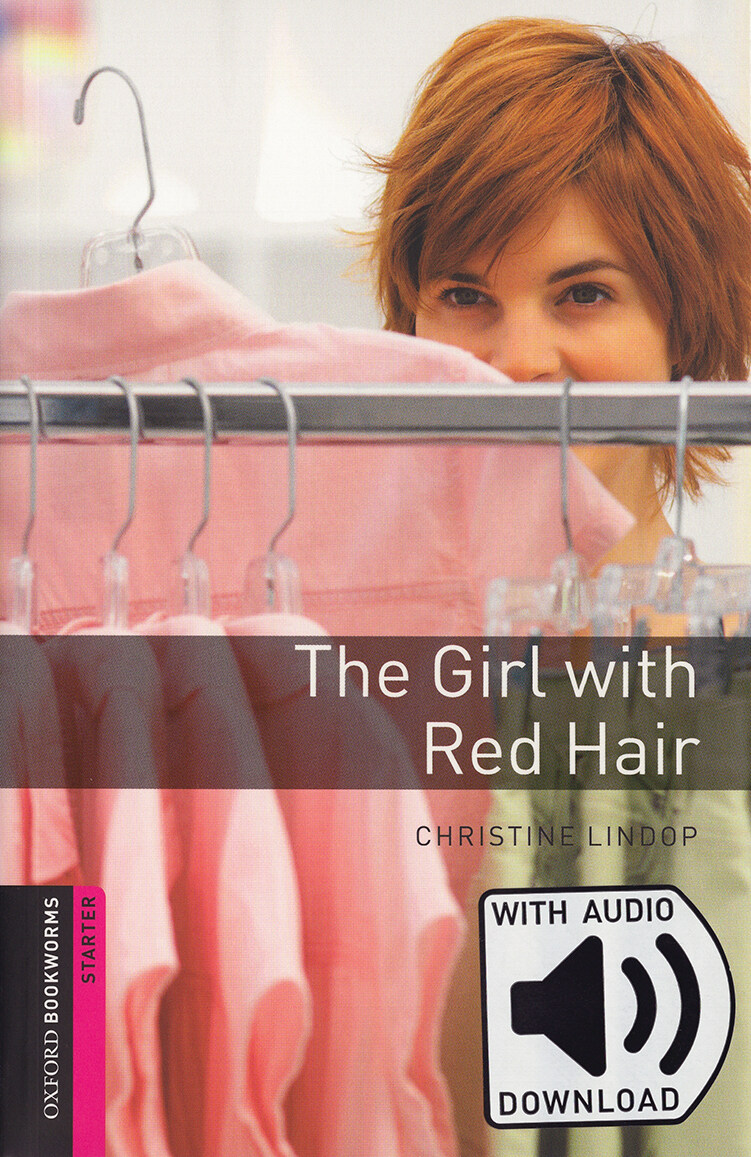 Oxford Bookworms Library Starters The Girl with Red Hair with MP3