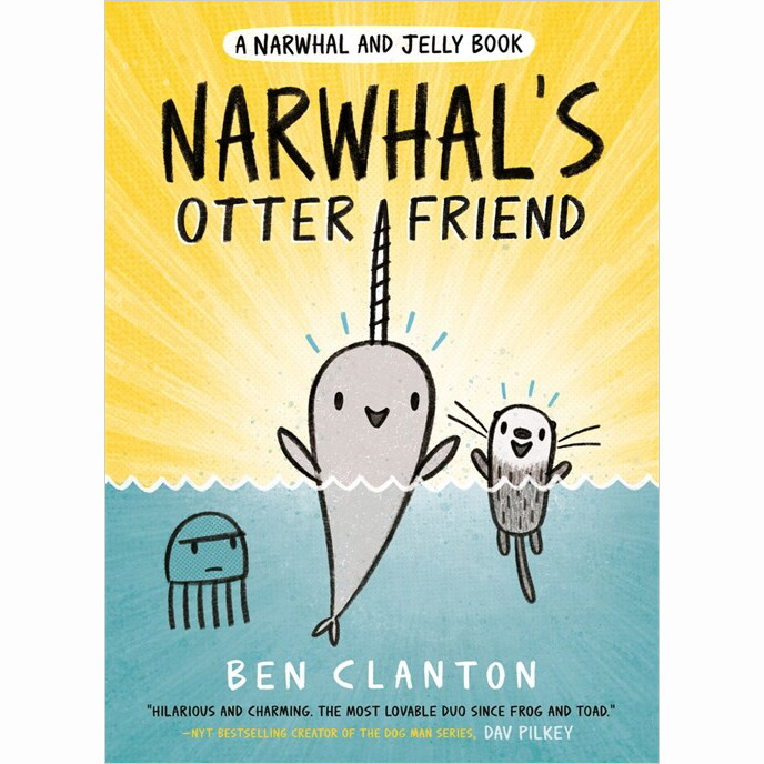 Narwhal and Jelly Book #4 : Narwhal's Otter Friend (PB)