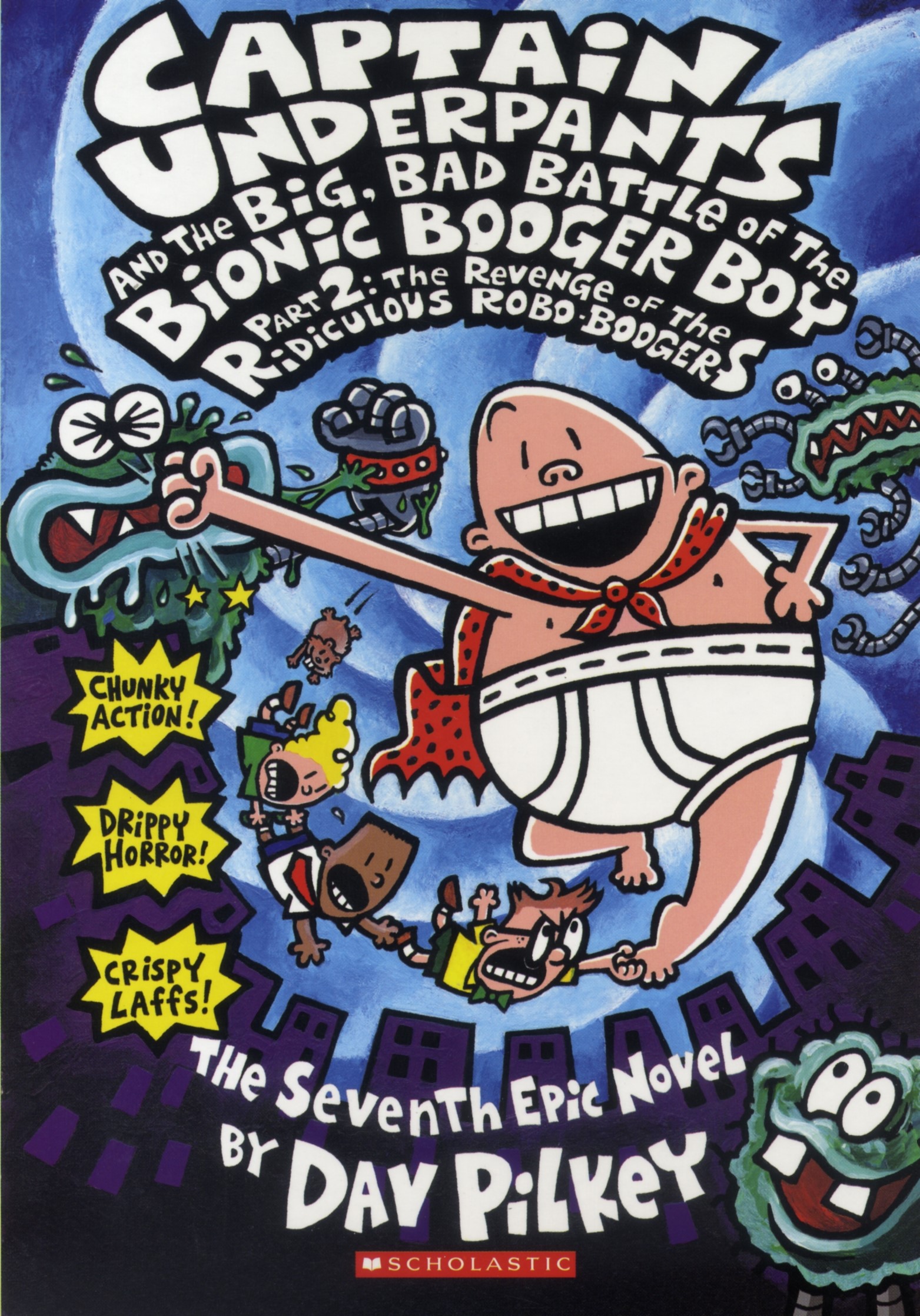 Captain Underpants #7: Big, Bad Battle Of The Bionic Booger, 2 Color Edition (Paperback)
