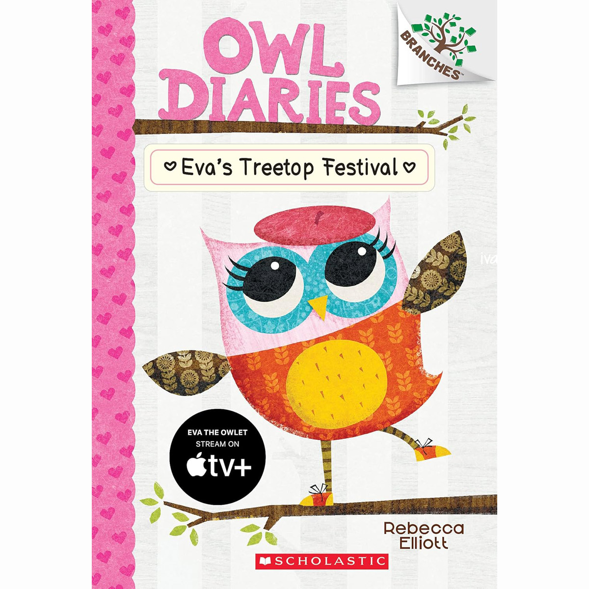 Owl Diaries #1:Eva's Treetop Festival