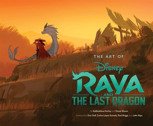 Art of Raya and the Last Dragon (Hardcover)