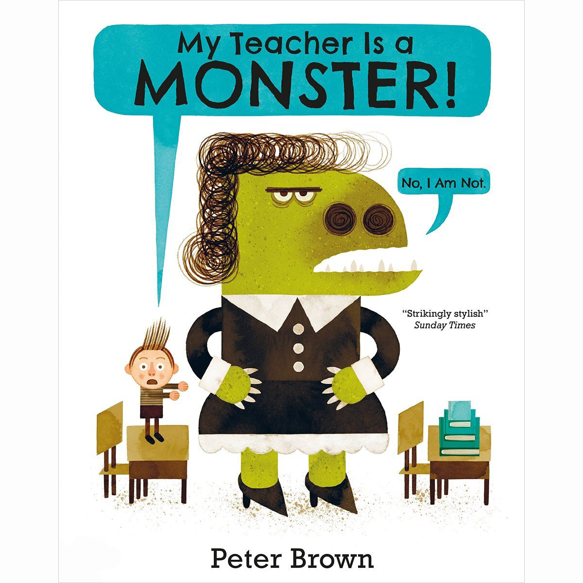My Teacher is a Monster! (No, I am Not) (Paperback)