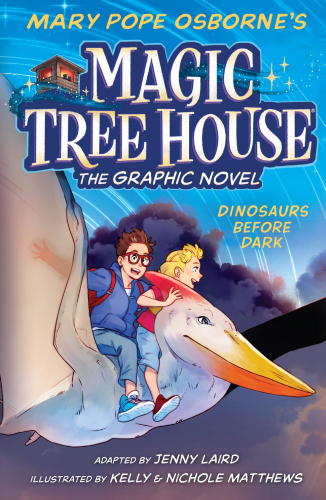 Magic Tree House Graphic Novel #01:Dinosaurs Before Dark