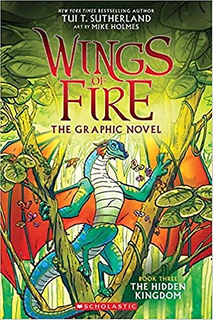 SC-Wings of Fire Graphic Novel #3: The Hidden Kingdom