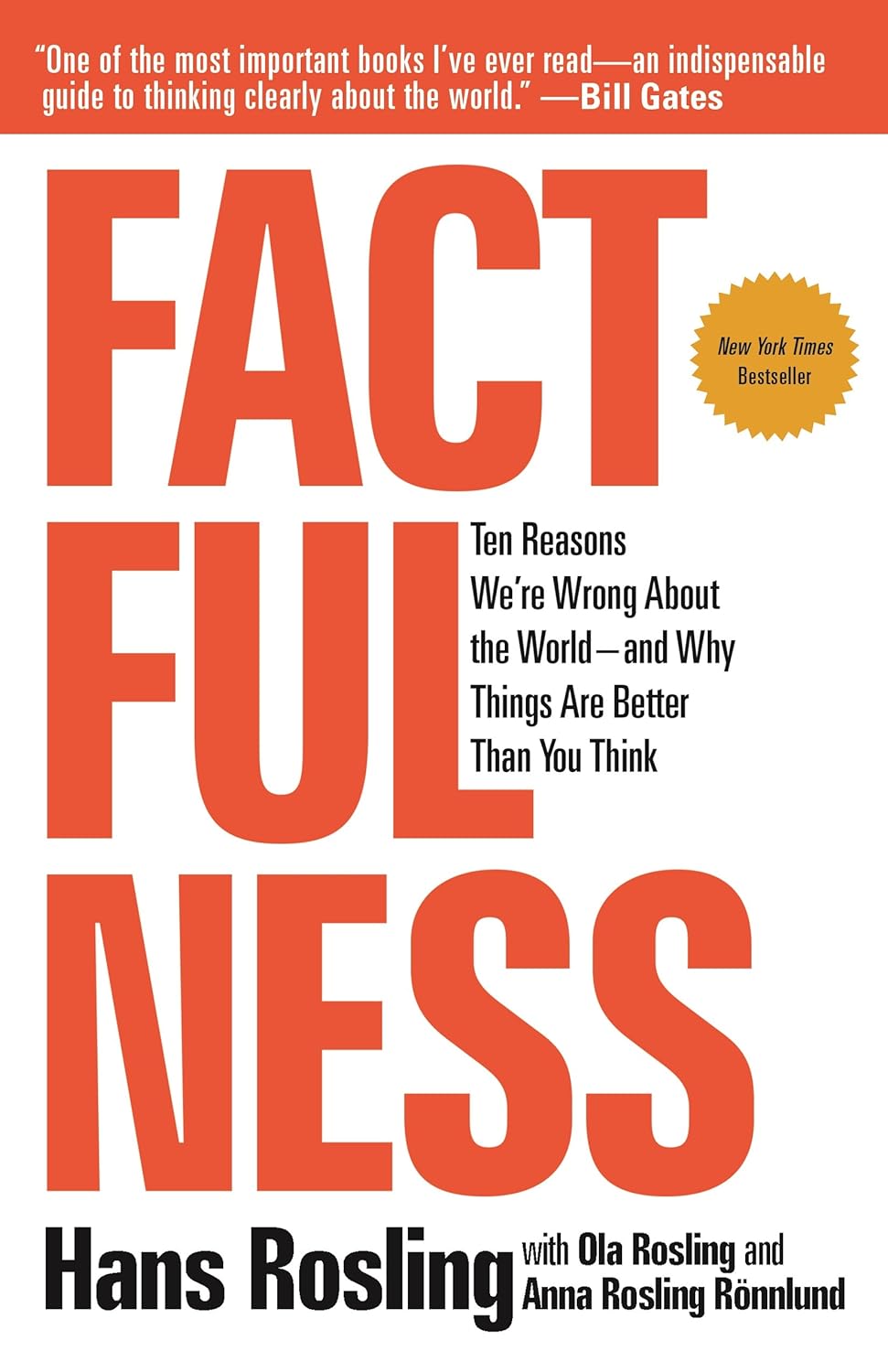 Factfulness:The Ten Reasons We're Wrong About the World