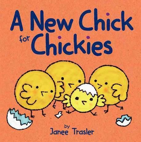 A New Chick for Chickies Board book