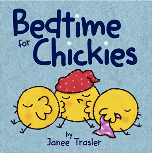 Bedtime for Chickies Board book