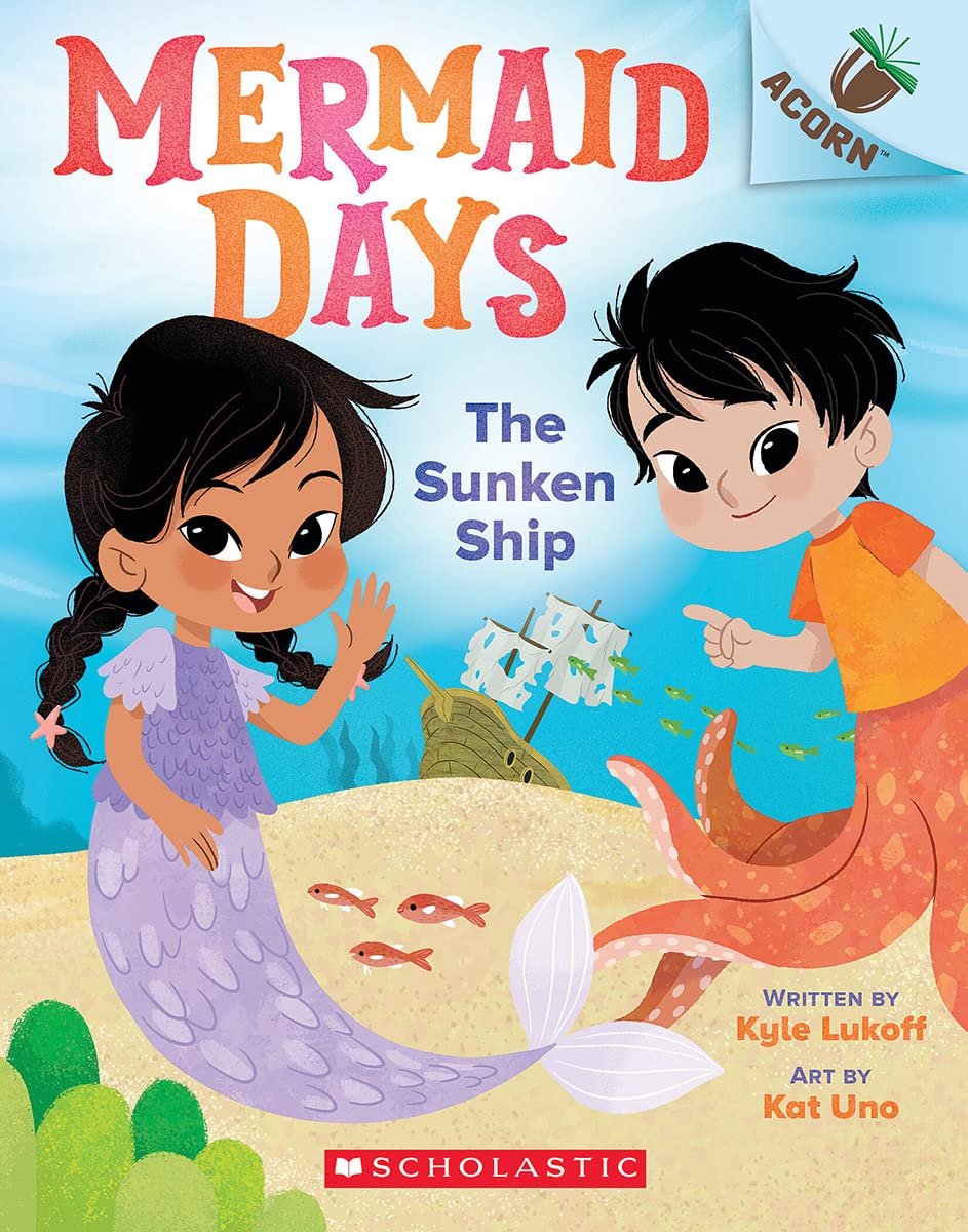Mermaid Days #1: The Sunken Ship (An Acorn Book)