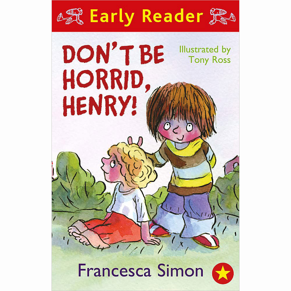 Don't Be Horrid, Henry (Horrid Henry Early Readers)