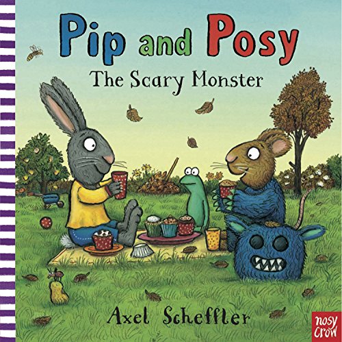 Pip and Posy: The Scary Monster (Board Book)