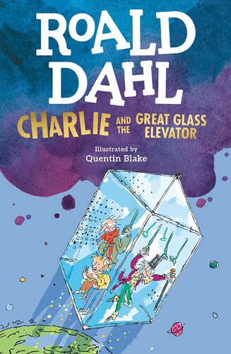 (Roald Dahl 2017)Charlie and the Great Glass Elevator