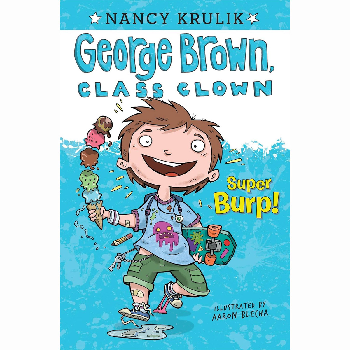 George Brown,Class Clown #1: Super Burp!