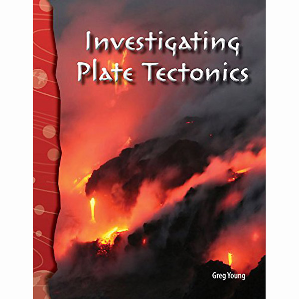 TCM-Science Readers:Earth and Space:Investigating Plate Tectonics