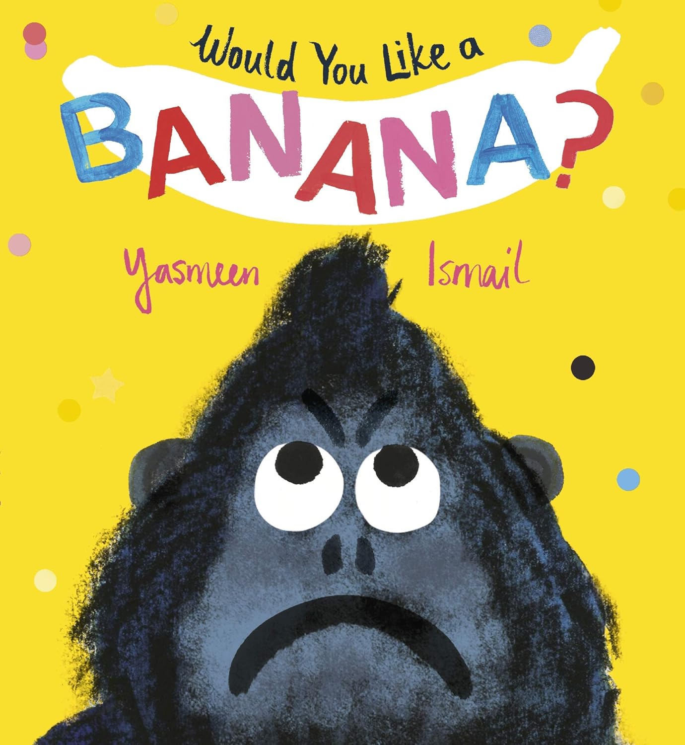 Would You Like a Banana? (Paperback)