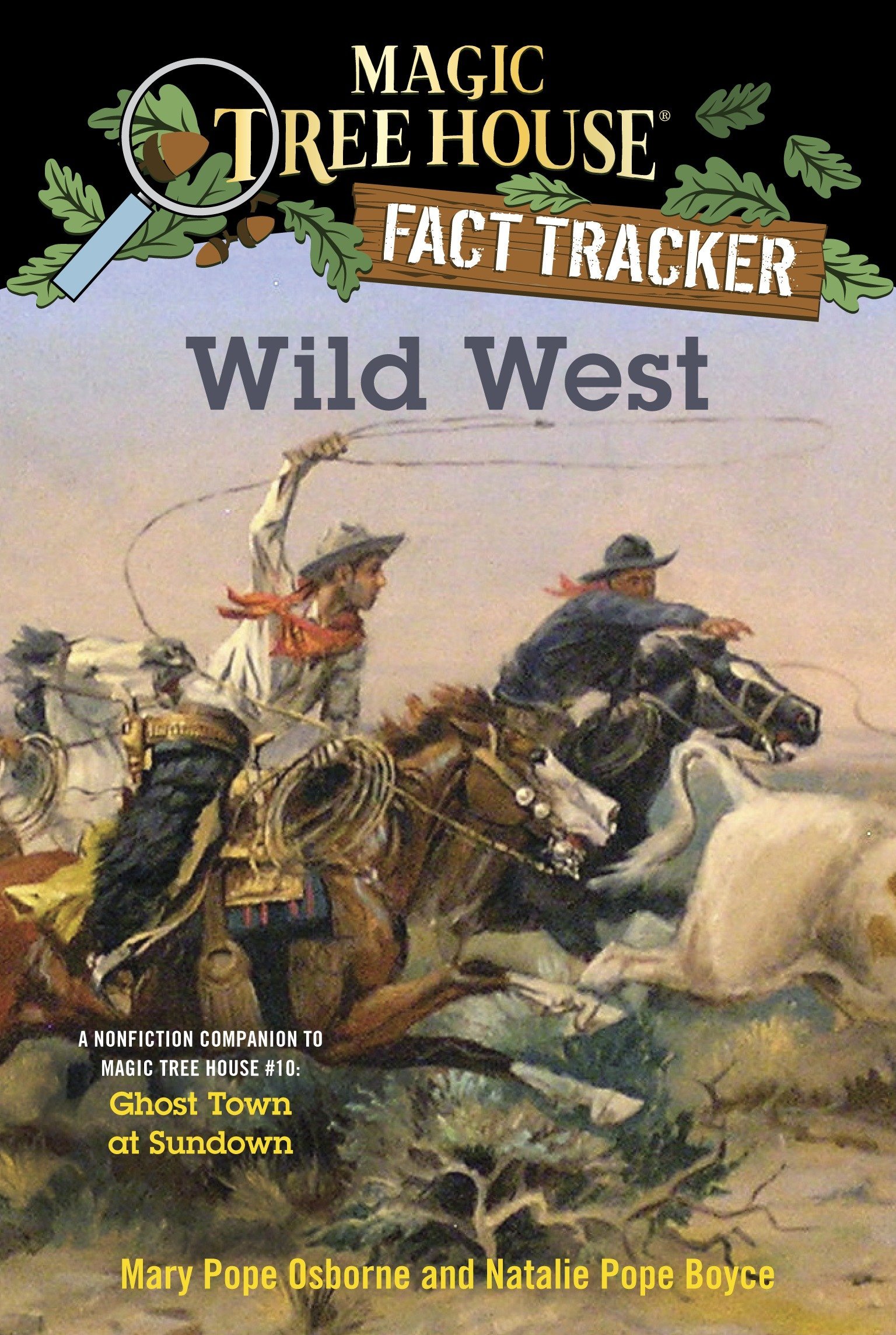 Magic Tree House Fact Tracker #38 Wild West