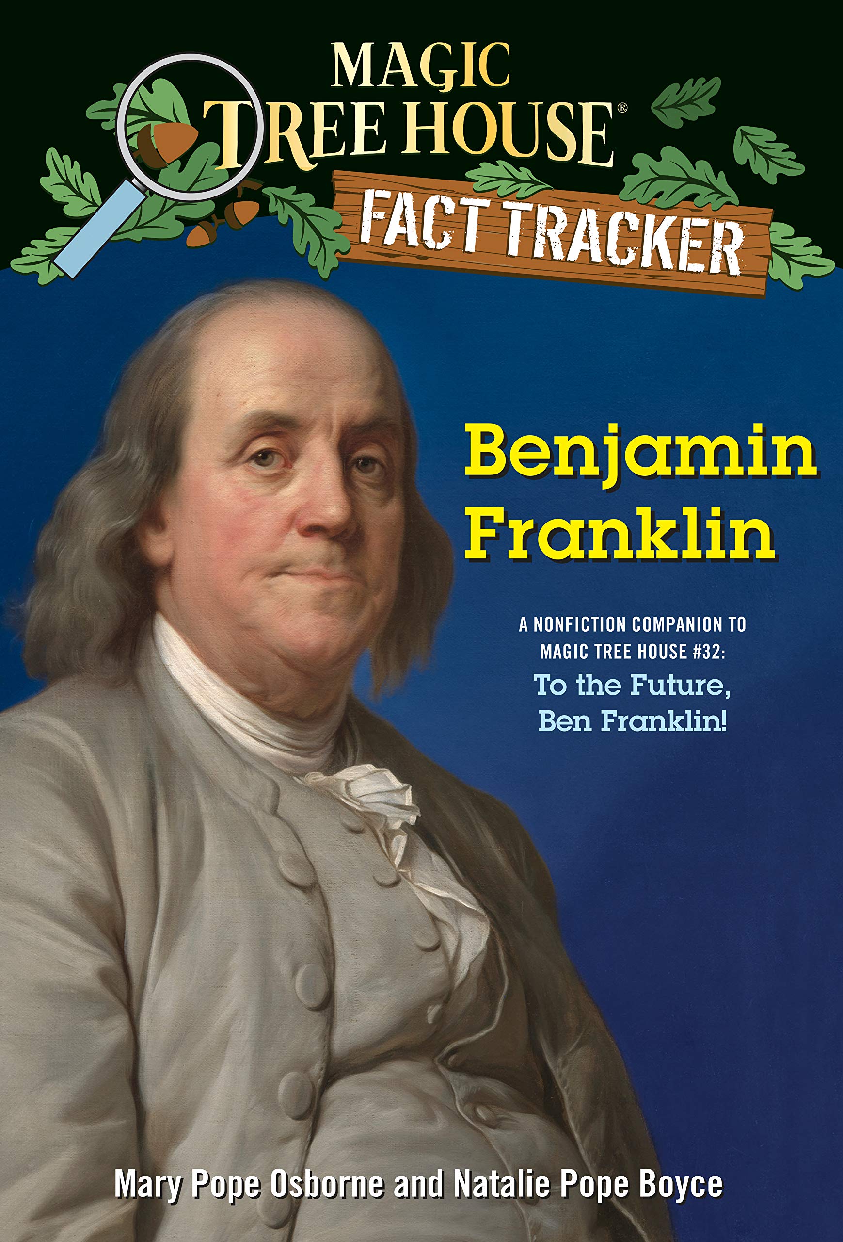 Magic Tree House Fact Tracker #41 Benjamin Franklin