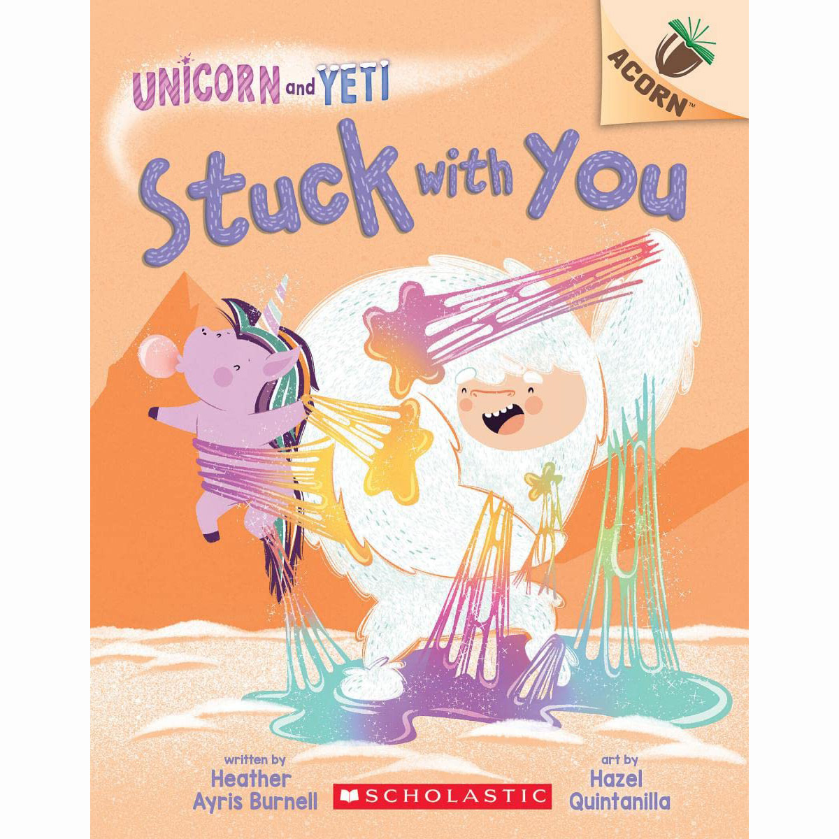 Unicorn And Yeti #7: Stuck with You (An Acorn Book)