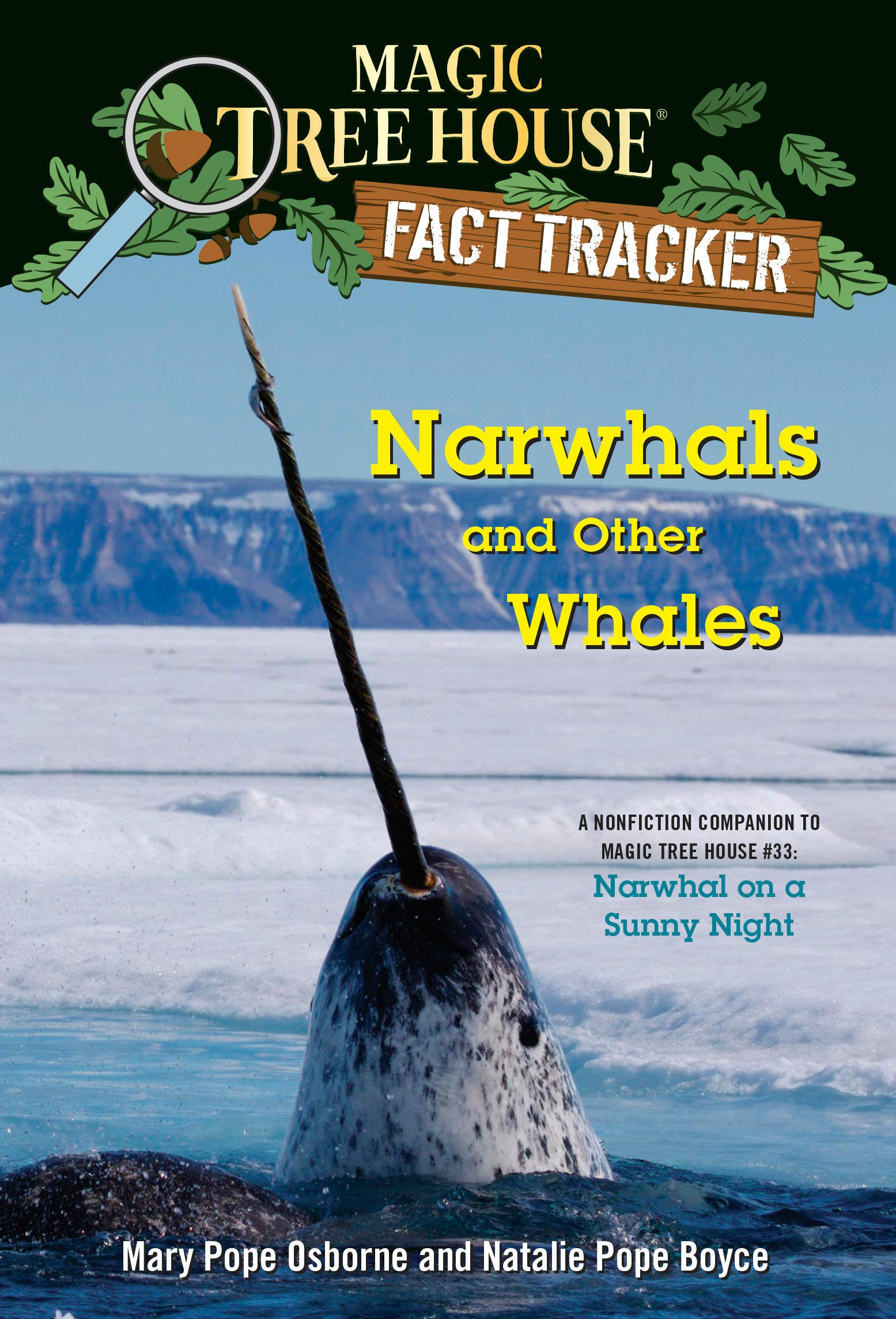 Magic Tree House Fact Tracker #42 Narwhals and Other Whales