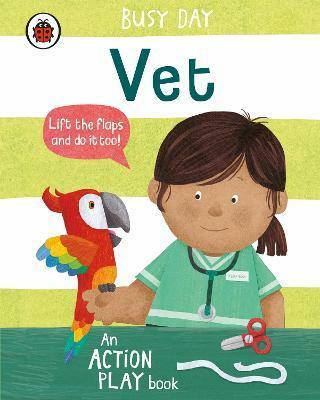 Busy Day: Vet (Board Book)