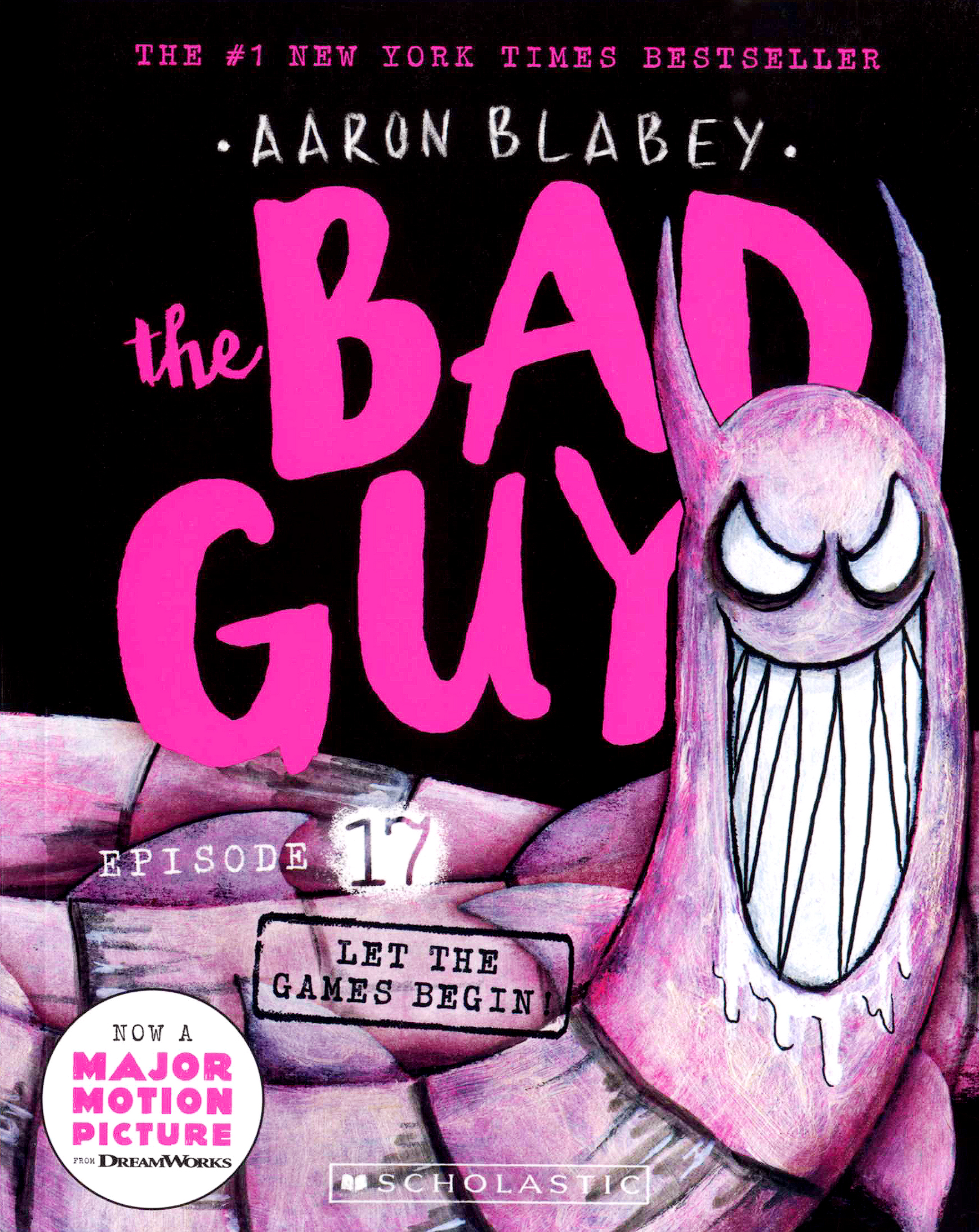 The Bad Guys #17: The Bad Guys in Let the Games Begin!