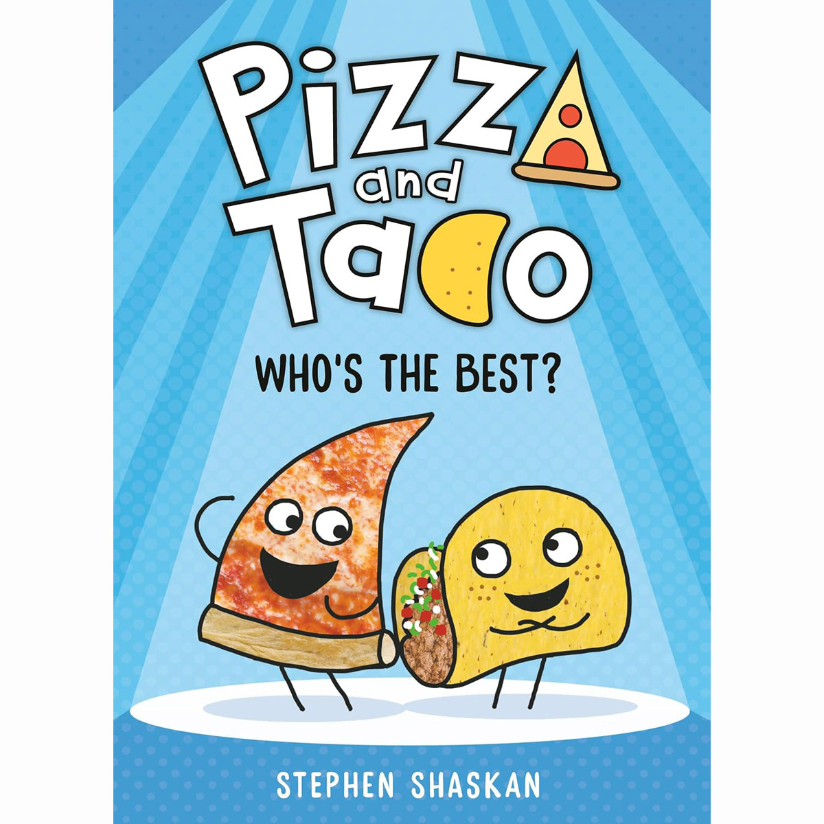 Pizza and Taco #01: Who's the Best? (A Graphic Novel) (H)