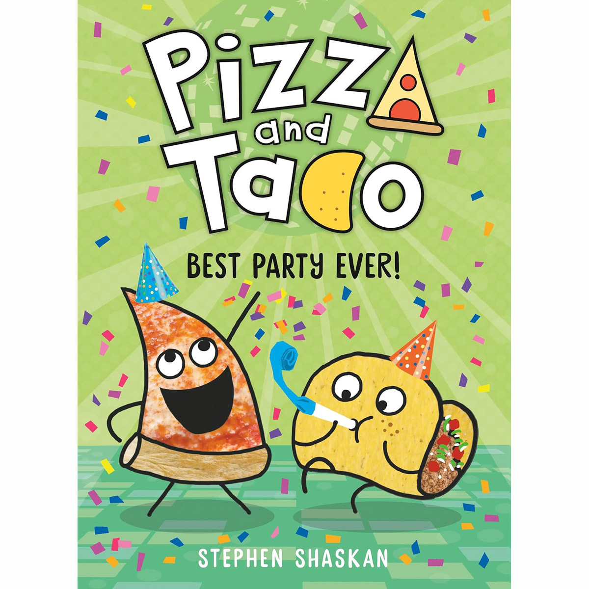Pizza and Taco #02: Best Party Ever! (A Graphic Novel) (H)