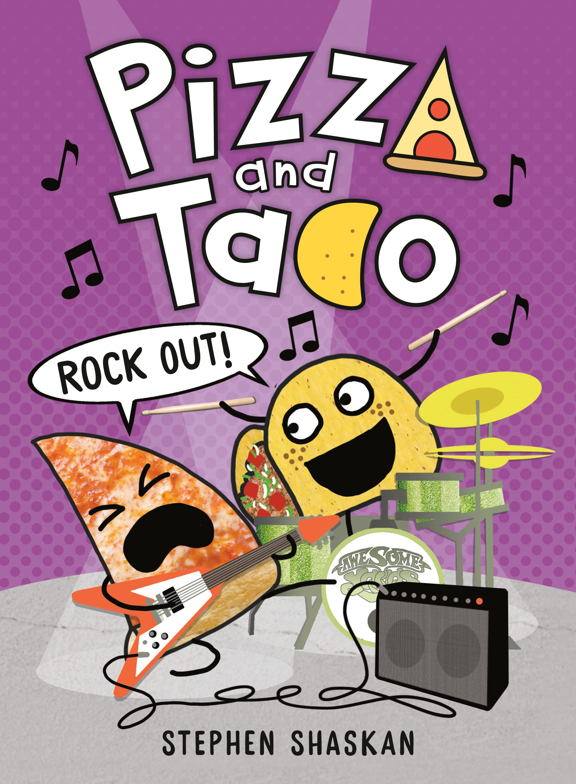 Pizza and Taco: Rock Out! (A Graphic Novel) (H)